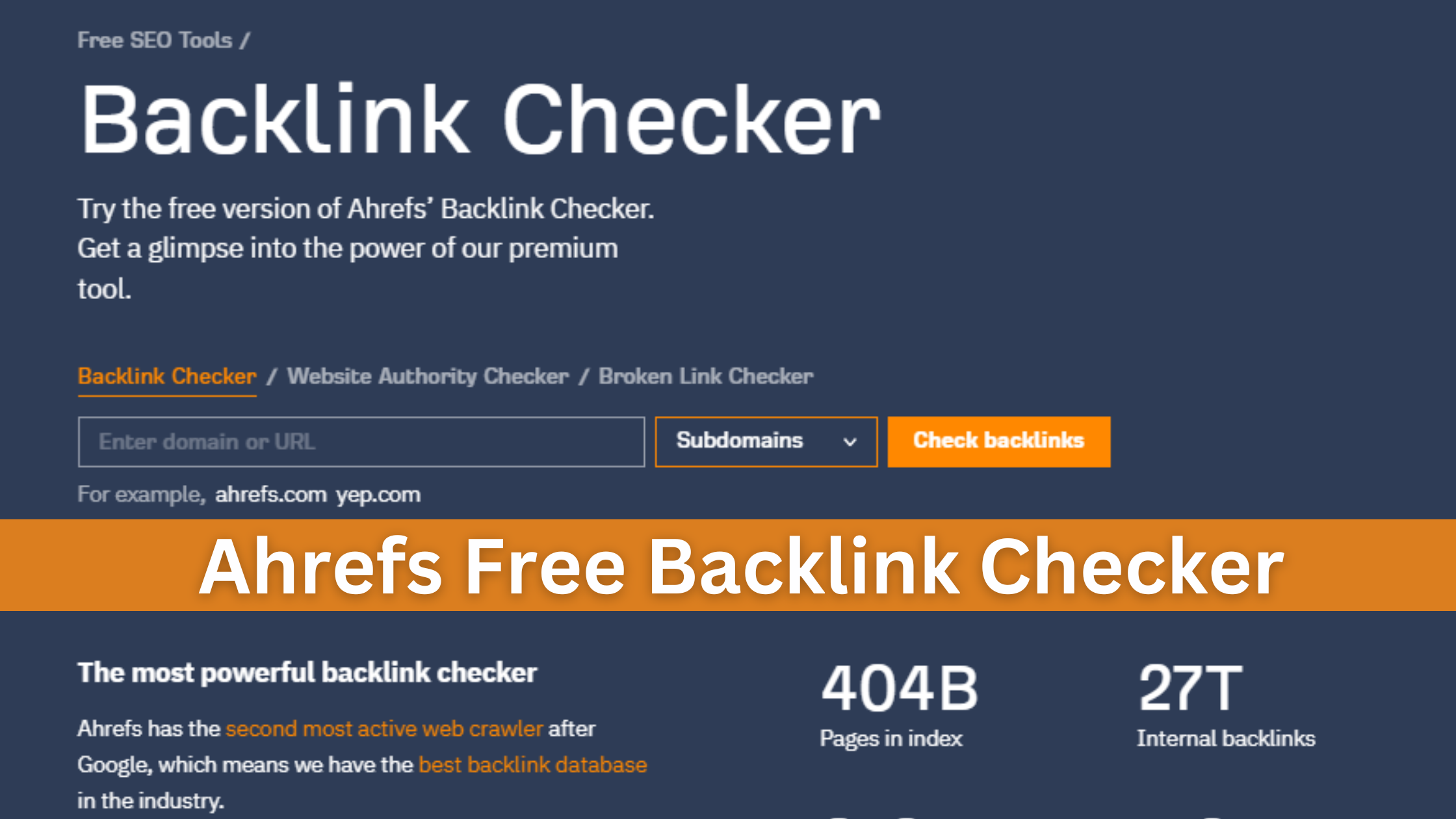 Ahrefs Free Backlink Checker Tool to Find 100 Backlinks of Any Website