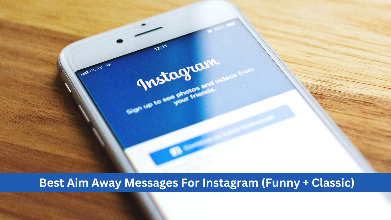 Best Aim Away Messages For Instagram (Funny and Classic)